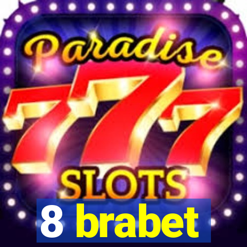 8 brabet